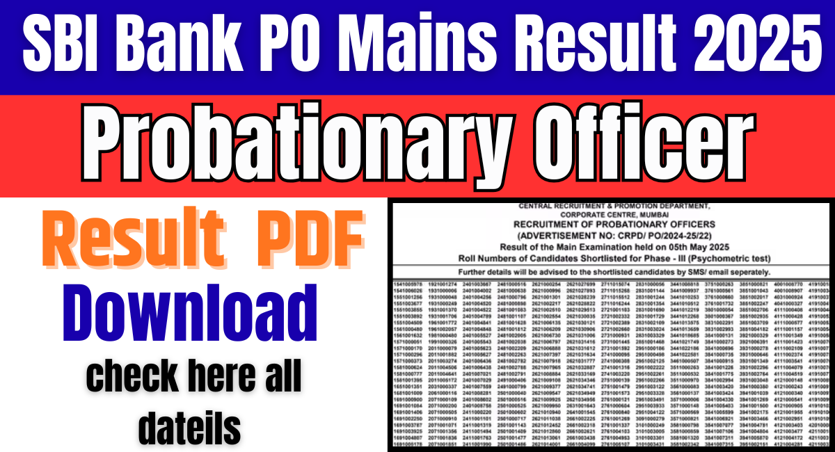 SBI Bank PO Mains Result 2025